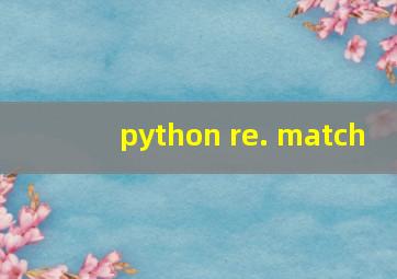 python re. match